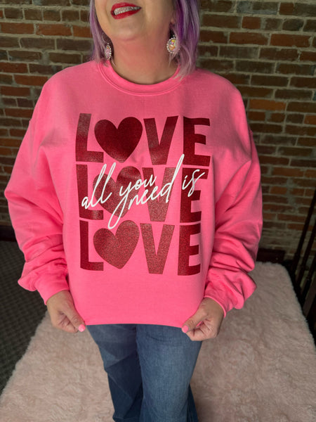 Love Is All You Need Hot Pink Glitter Sweatshirt