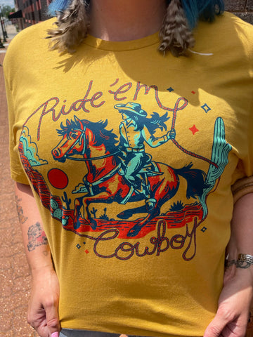 Ride 'Em Cowboy Tee