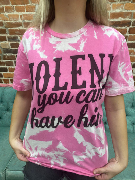 Jolene You Can Have Him Fuchsia Tee The Sparkly Pig tee shirt